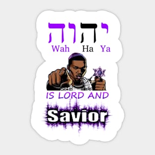 GOD IS LORD AND SAVIOR! Sticker